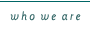 Who we are